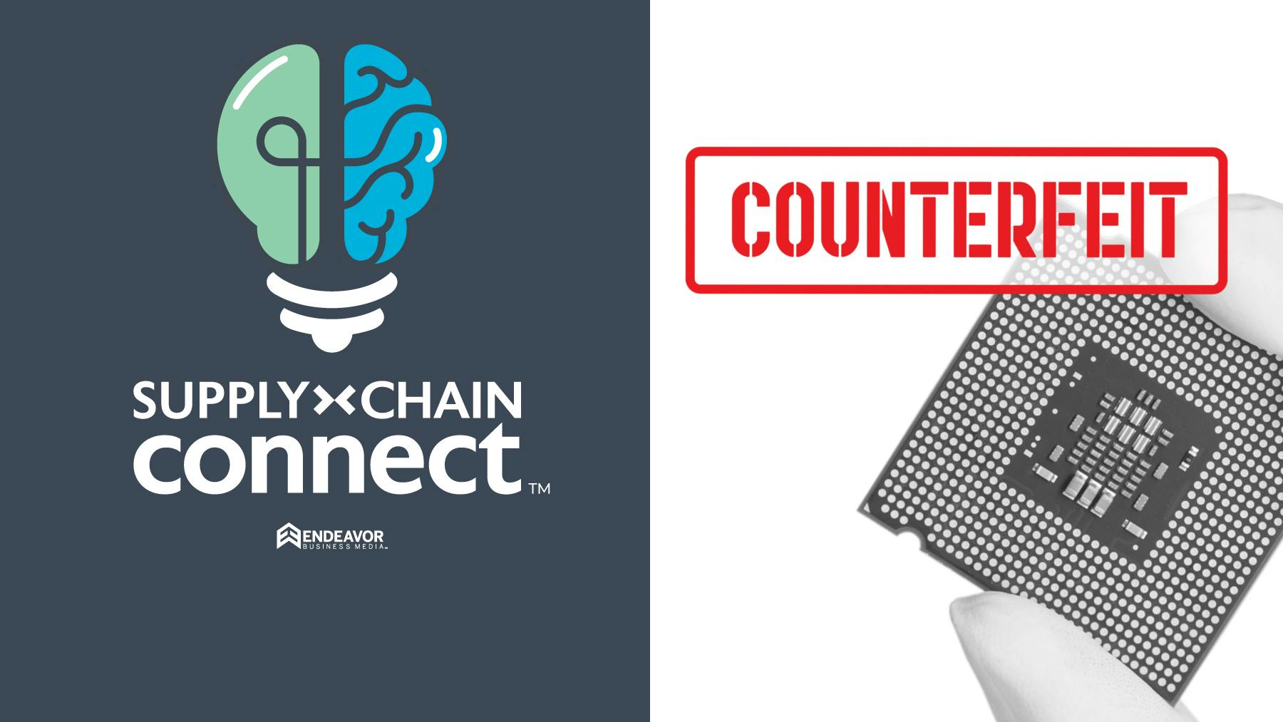 Supply Chain Connect Counterfeit Chronicles