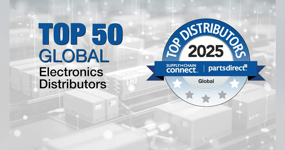 Best Distributor 2025 Top 50 Global Electronics Distributors List | Supply Chain Connect