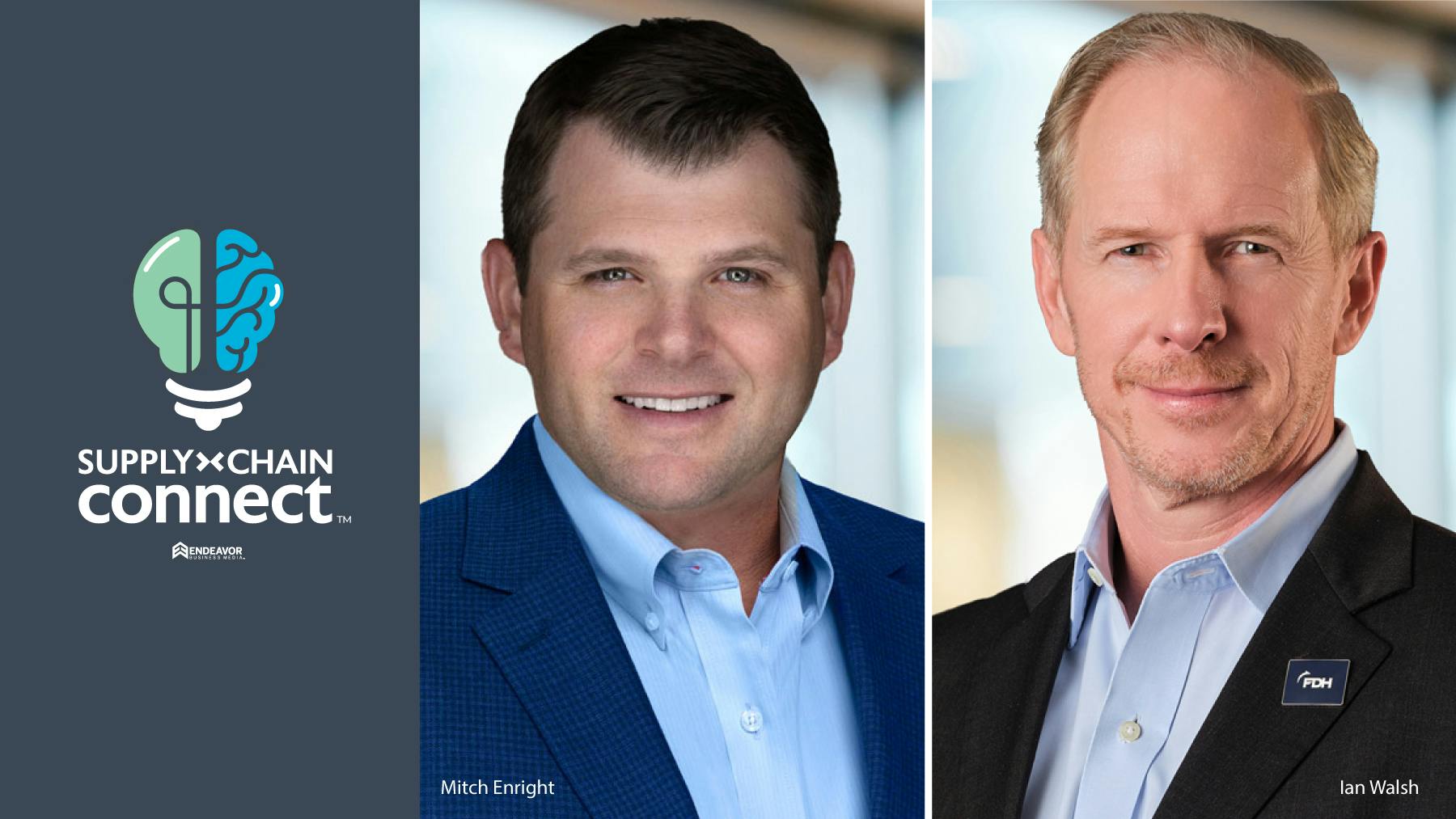 Mitch Enright | EVP Supply Chain | FDH Electronics | [right] Ian Walsh | CEO | FDH Aero